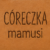 Córeczka Mamusi